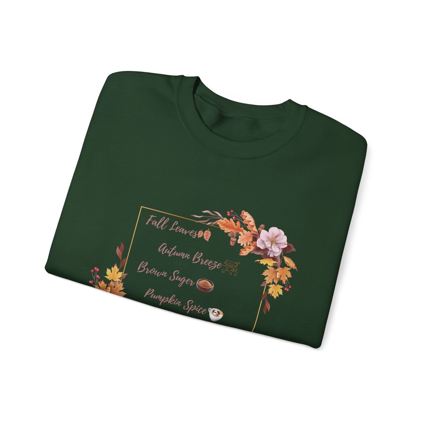 Crewneck Sweatshirt Brown Sugar Fall Pumpkin Spice Autumn Vibes