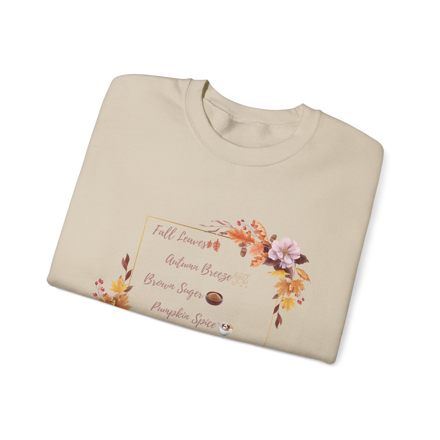 Crewneck Sweatshirt Brown Sugar Fall Pumpkin Spice Autumn Vibes