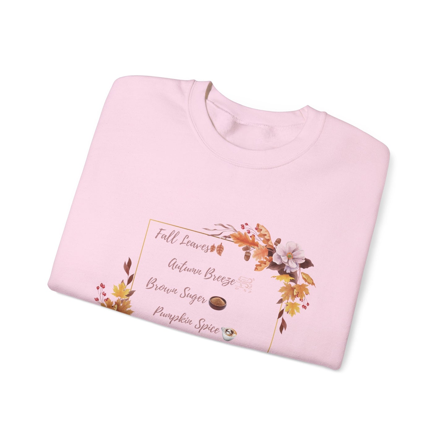 Crewneck Sweatshirt Brown Sugar Fall Pumpkin Spice Autumn Vibes