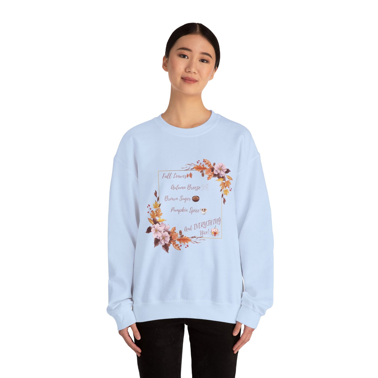 Crewneck Sweatshirt Brown Sugar Fall Pumpkin Spice Autumn Vibes