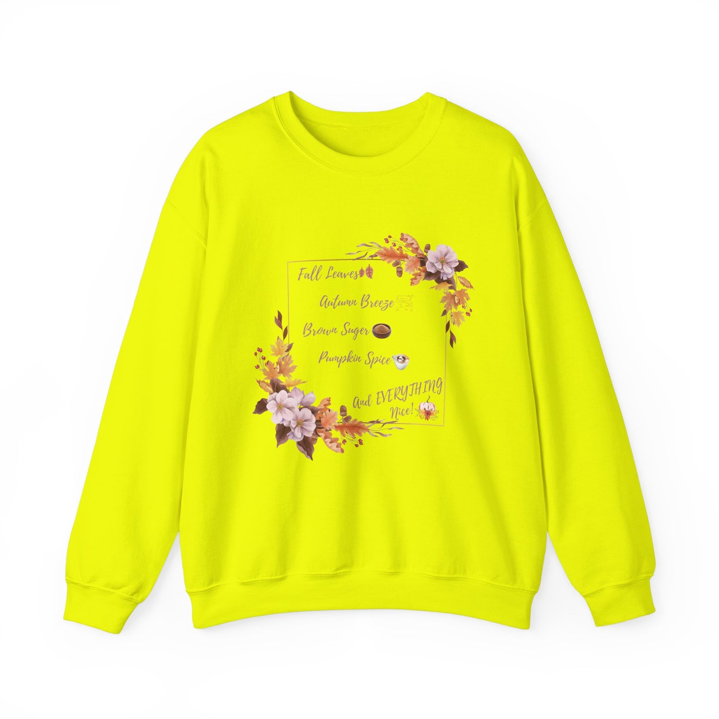 Crewneck Sweatshirt Brown Sugar Fall Pumpkin Spice Autumn Vibes