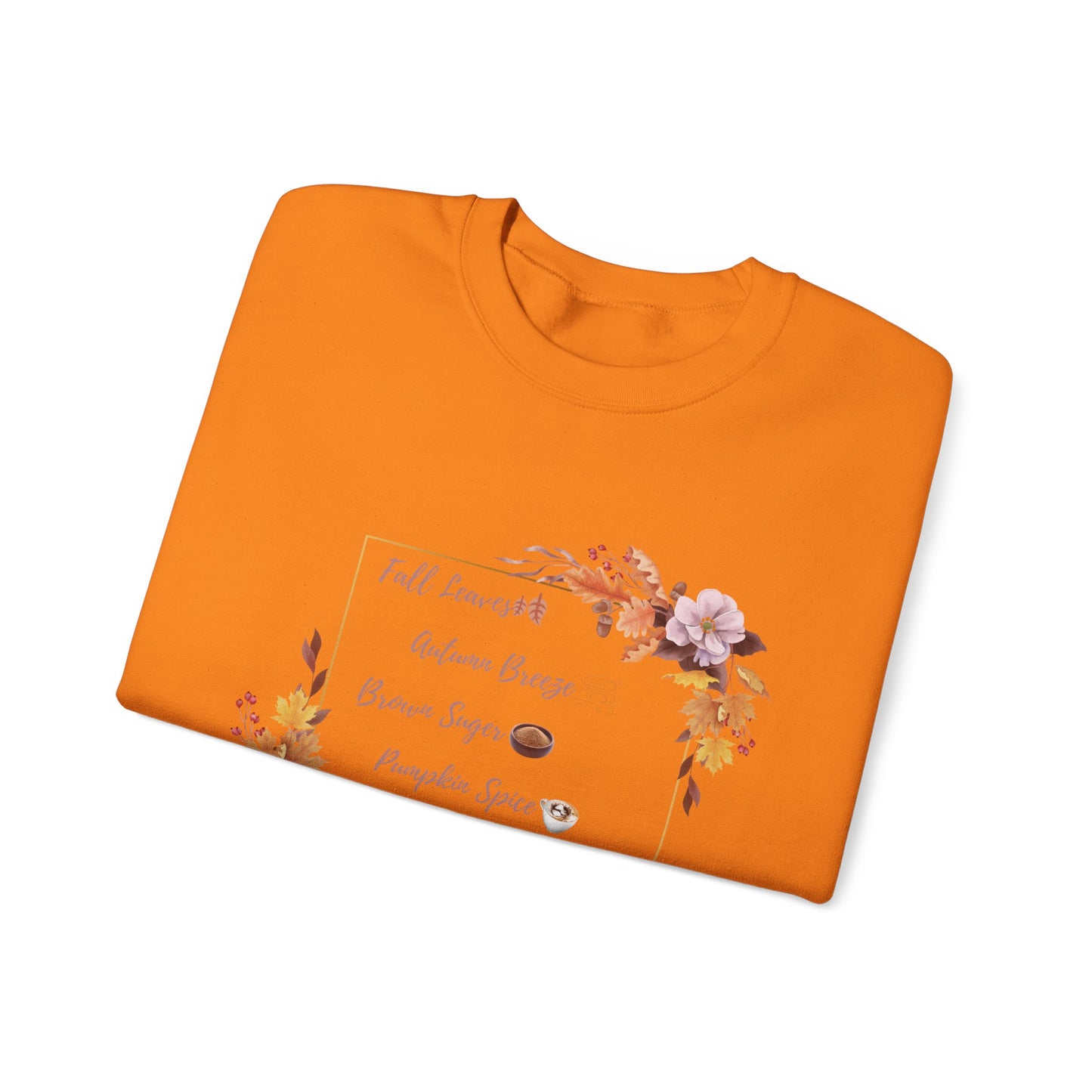 Crewneck Sweatshirt Brown Sugar Fall Pumpkin Spice Autumn Vibes
