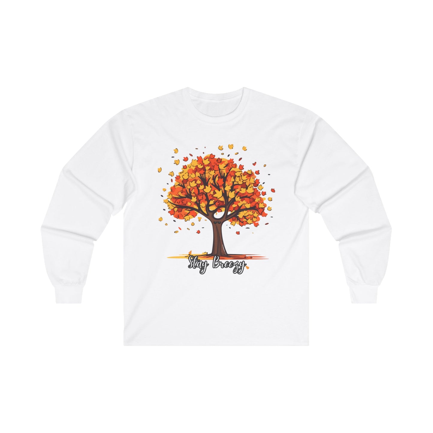 FALL AUTUMN BREEZE “Stay Breezy” Ultra Cotton Long Sleeve  Tee