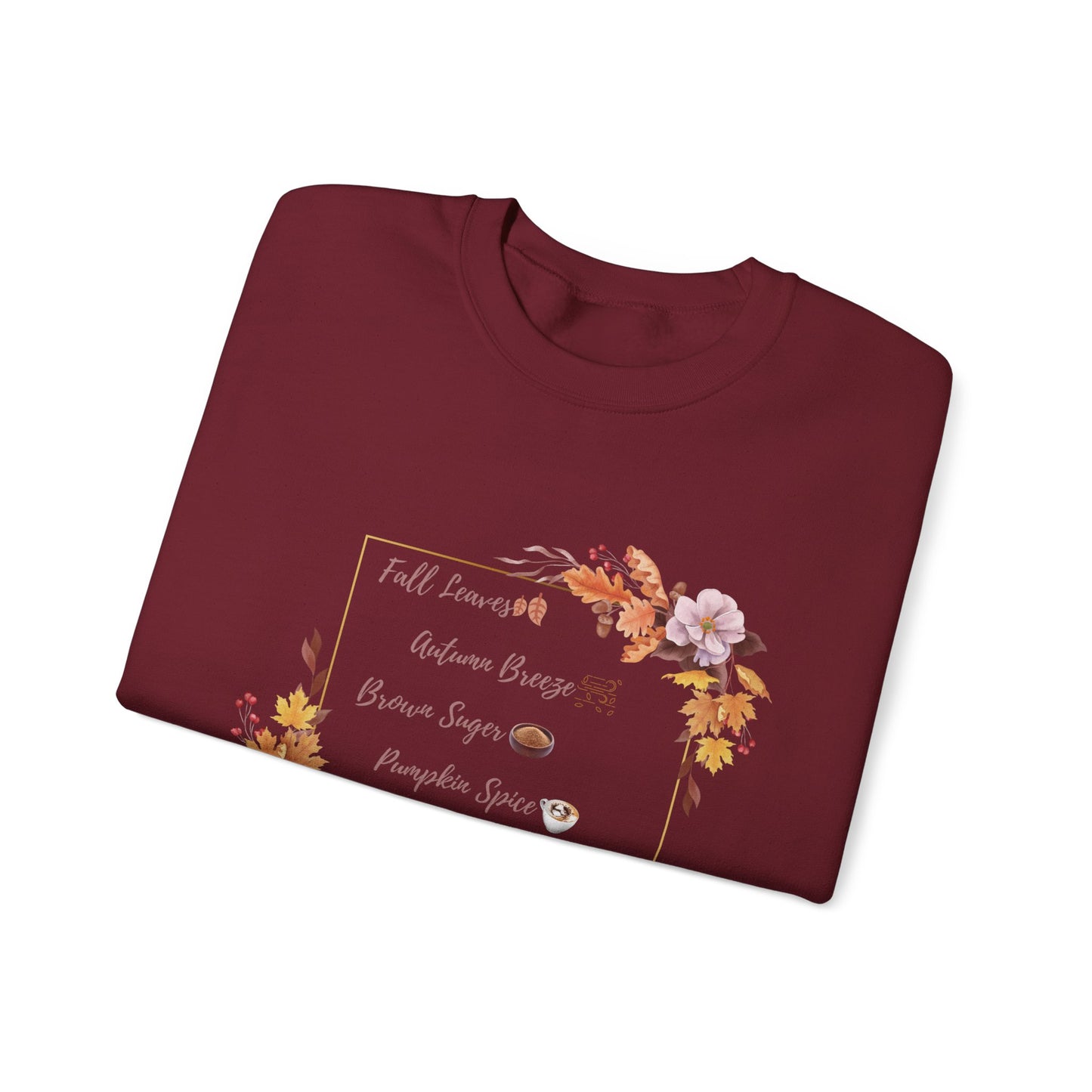 Crewneck Sweatshirt Brown Sugar Fall Pumpkin Spice Autumn Vibes