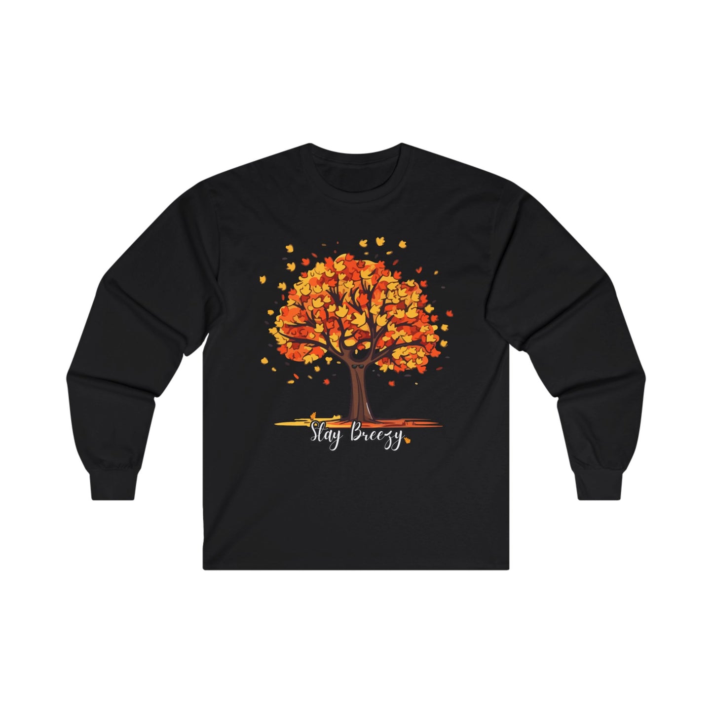 FALL AUTUMN BREEZE “Stay Breezy” Ultra Cotton Long Sleeve  Tee