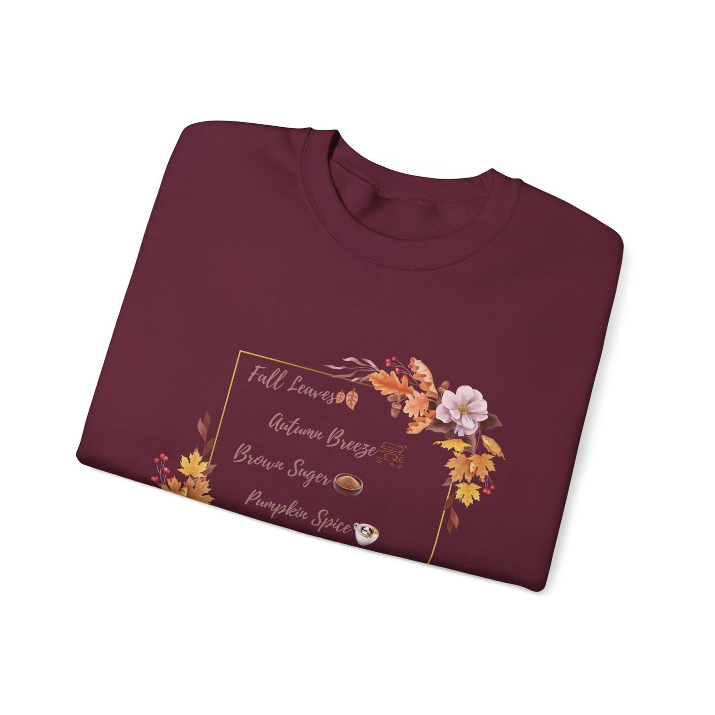 Crewneck Sweatshirt Brown Sugar Fall Pumpkin Spice Autumn Vibes
