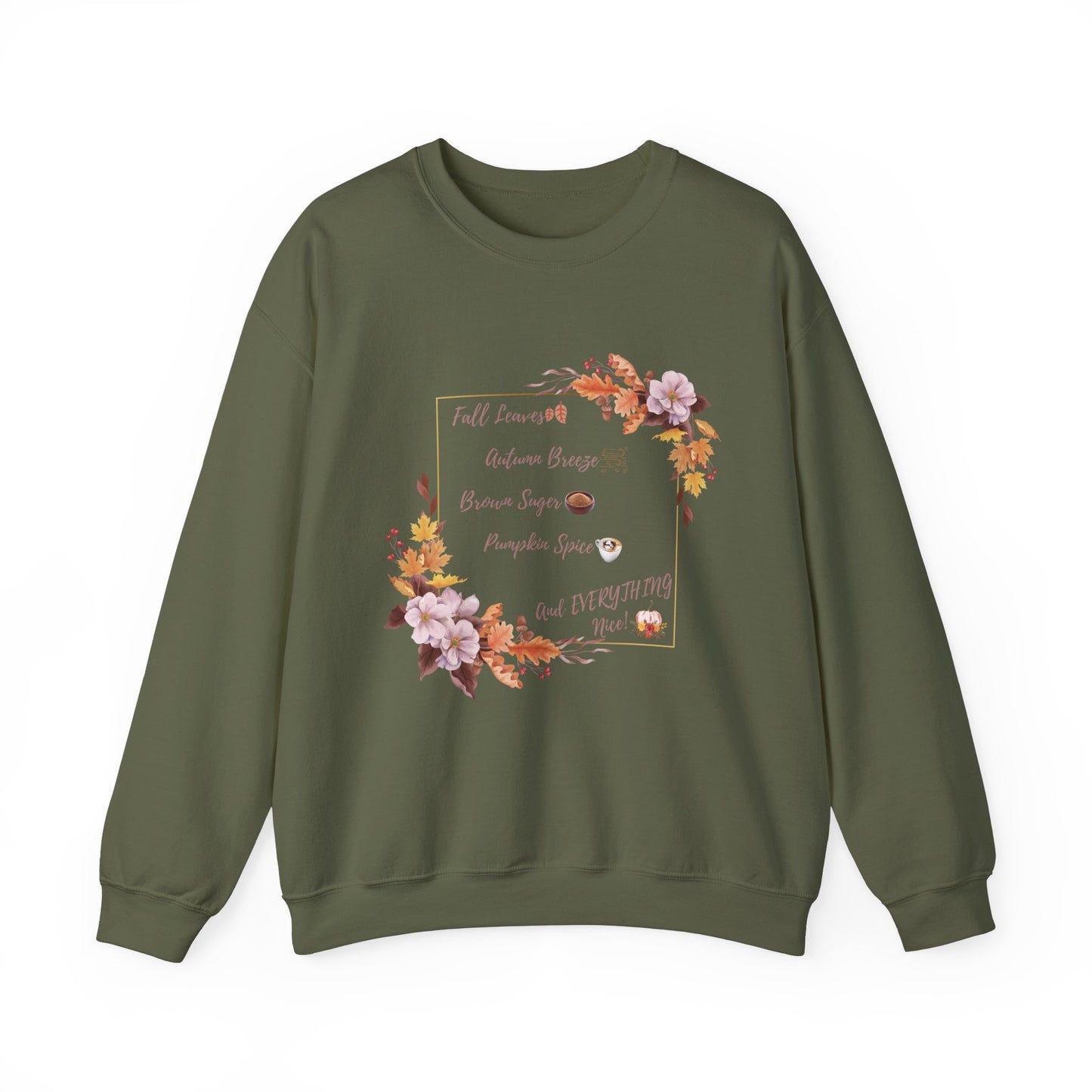 Crewneck Sweatshirt Brown Sugar Fall Pumpkin Spice Autumn Vibes